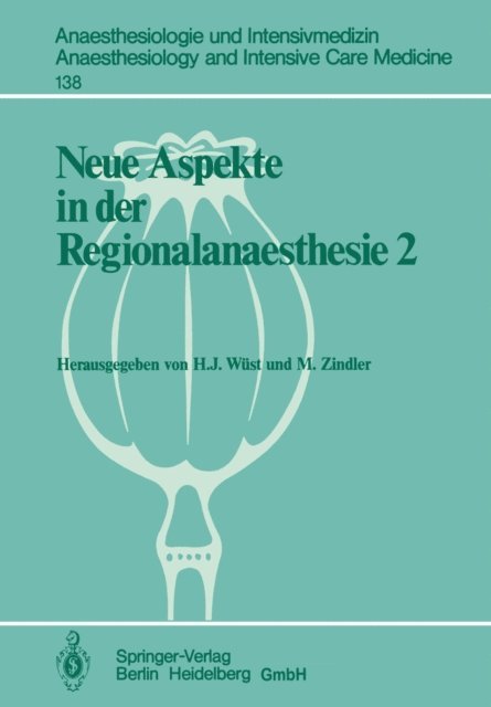 M. Zindler, H.J. Wust - Neue Aspekte in der Regionalanaesthesie 2, E-bok