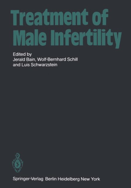 L. Schwarzstein, Wolf-Bernhard Schill, J. Bain - Treatment of Male Infertility, E-bok