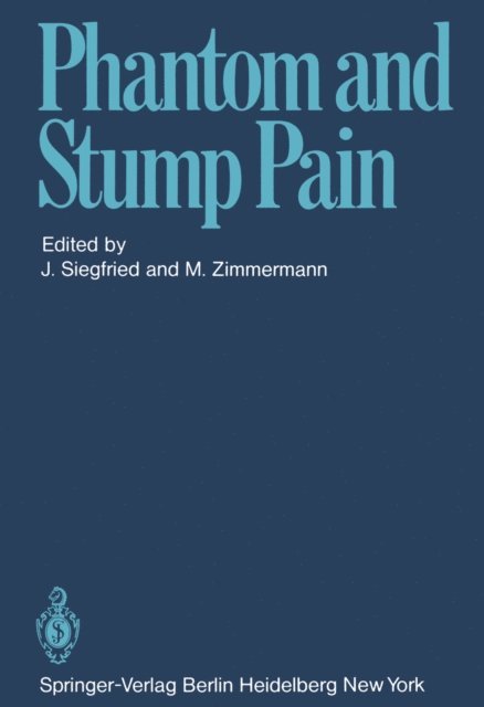 M. Zimmermann, J. Siegfried - Phantom and Stump Pain, E-bok