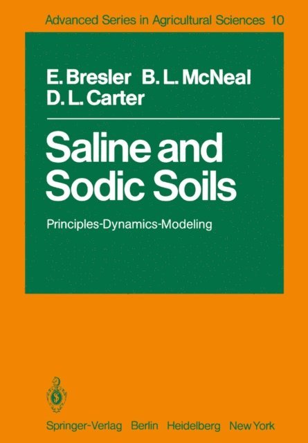 D. L. Carter, B. L. McNeal, E. Bresler - Saline and Sodic Soils, E-bok