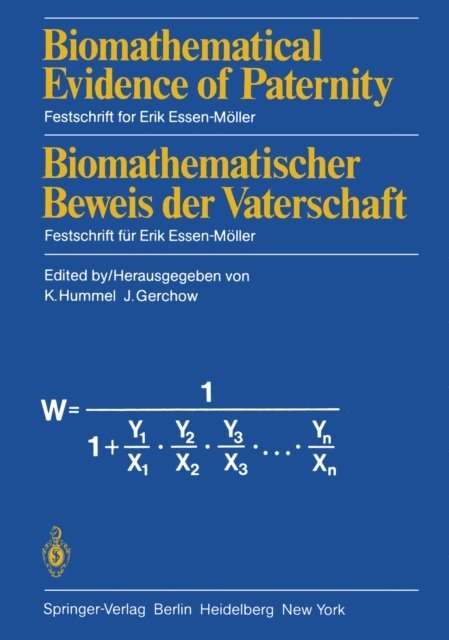 J. Gerchow, K. Hummel - Biomathematical Evidence of Paternity / Biomathematischer Beweis der Vaterschaft, E-bok
