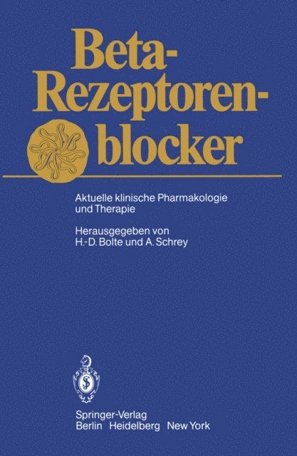 A. Schrey, H.-D. Bolte - Beta-Rezeptorenblocker, E-bok