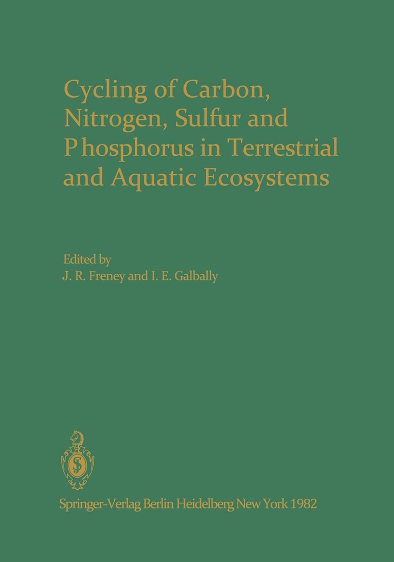 J. R. Freney, I. E. Galbally - Cycling of Carbon, Nitrogen, Sulfur and Phosphorus in Terrestrial and Aquatic Ecosystems, Häftad