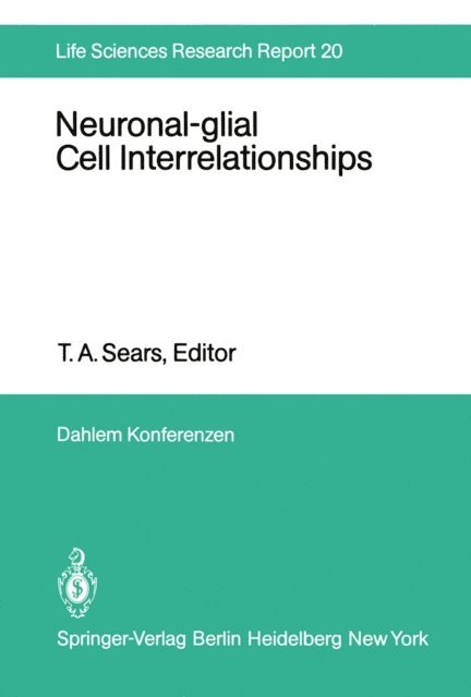 T.A. Sears - Neuronal-glial Cell Interrelationships, E-bok