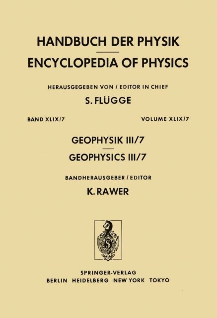 K. Rawer, K. Suchy, G. Schmidtke, Karl Rawer - Geophysik III / Geophysics III, E-bok