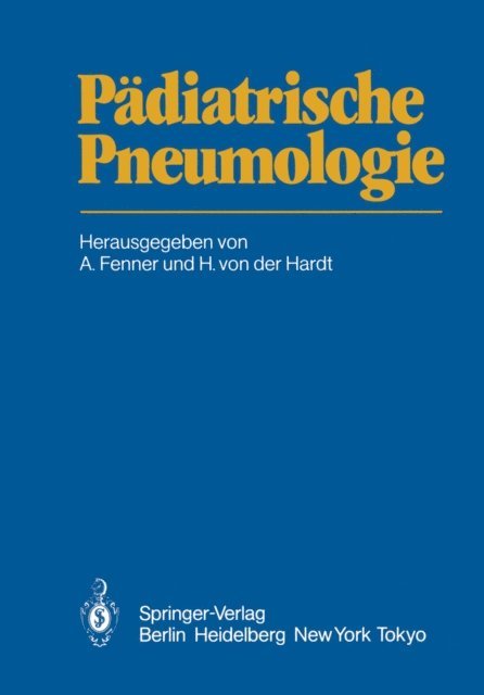 H. von der Hardt, A. Fenner - Pädiatrische Pneumologie, E-bok