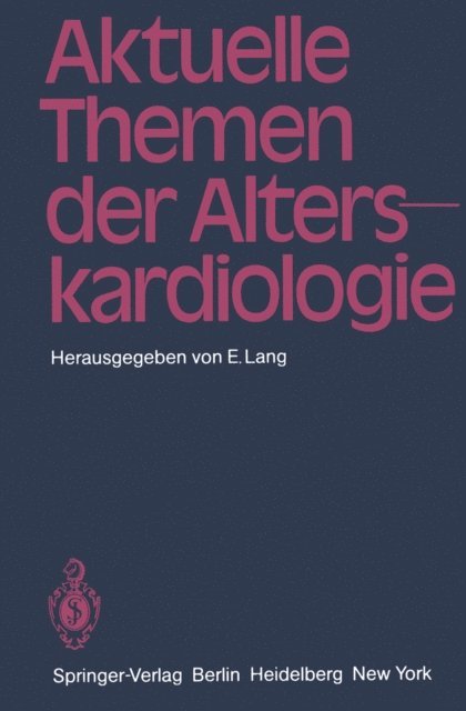 E. Lang - Aktuelle Themen der Alterskardiologie, E-bok