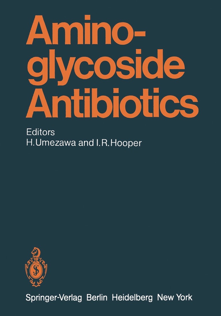 Hamao Umezawa, Irving R. Hooper - Aminoglycoside Antibiotics, Häftad