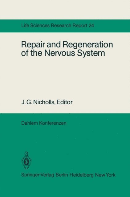 W.J. Singer, D. Purres, J.K.S. Jansen, N. N. Herrschkowitz, H.-J. Freund, W.E. Crill, W.M. Cowan, J.G. Nicholls - Repair and Regeneration of the Nervous System, E-bok