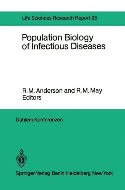 R.M. May, R.M. Anderson - Population Biology of Infectious Diseases, E-bok
