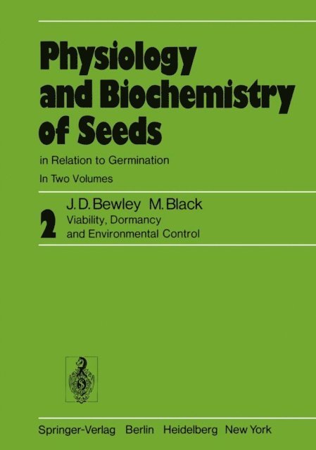 M. Black, J. Derek Bewley - Physiology and Biochemistry of Seeds in Relation to Germination, E-bok