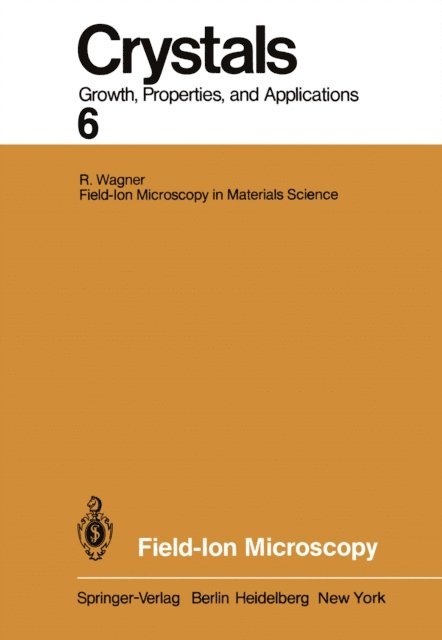R. Wagner - Field-Ion Microscopy, E-bok