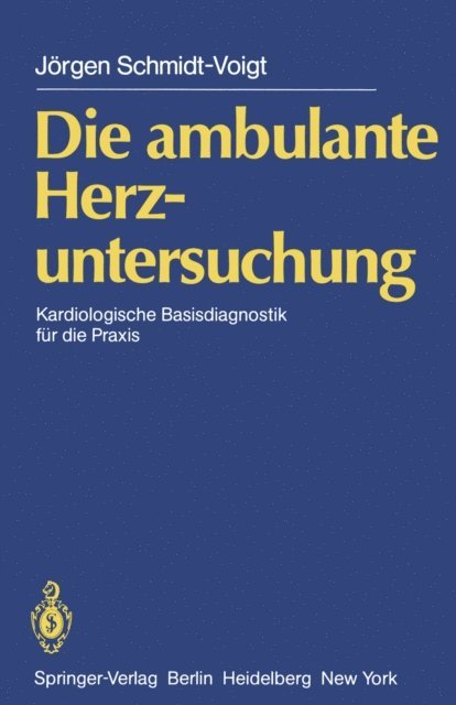 J. Schmidt-Voigt - Die ambulante Herzuntersuchung, E-bok. Tillgänglighet: Lägg i varukorg