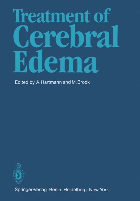 Mario Brock, A. Hartmann - Treatment of Cerebral Edema, E-bok