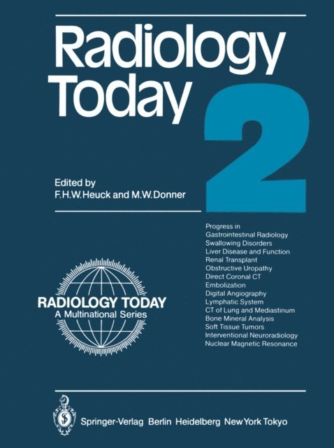 Martin W. Donner, Friedrich H. W. Heuck - Radiology Today, E-bok