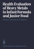 Health Evaluation of Heavy Metals in Infant Formula and Junior Food