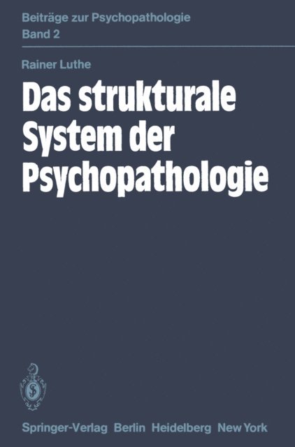 R. Luthe - Das strukturale System der Psychopathologie, E-bok