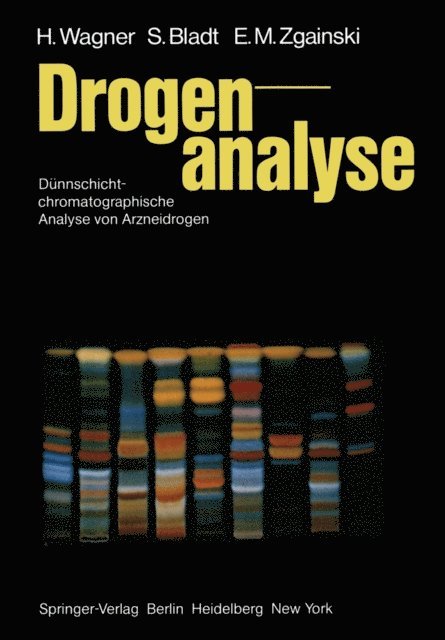 E.-M. Zgainski, S. Bladt, H. Wagner - Drogenanalyse, E-bok