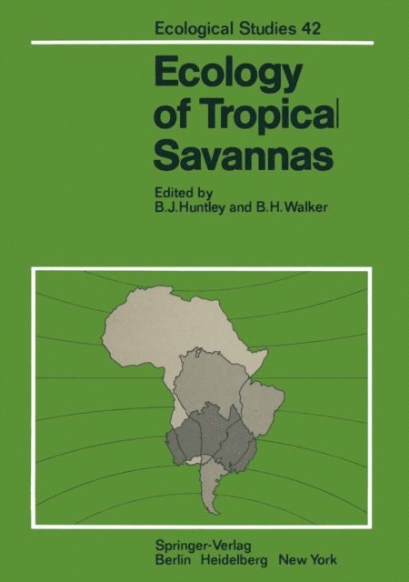 B. H. Walker, B. J. Huntley - Ecology of Tropical Savannas, E-bok