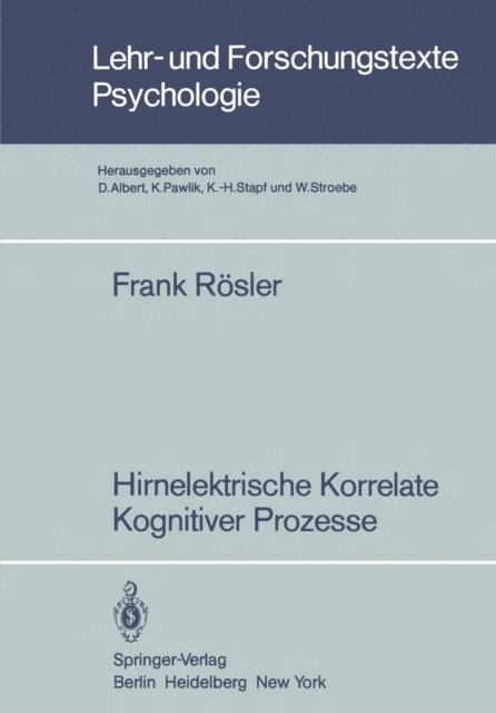 Frank Rosler - Hirnelektrische Korrelate Kognitiver Prozesse, E-bok