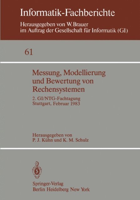 K.M. Schulz, P.J. Kuhn - Messung, Modellierung und Bewertung von Rechensystemen, E-bok
