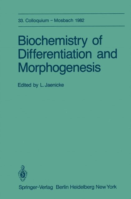 L. Jaenicke - Biochemistry of Differentiation and Morphogenesis, E-bok