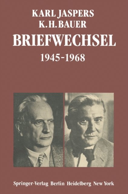 K.H. Bauer, K. Jaspers, R. de Rosa - Briefwechsel 1945–1968, E-bok