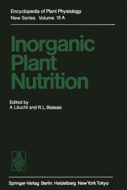 R.L. Bieleski, A. Lauchli - Inorganic Plant Nutrition, E-bok