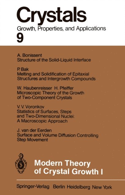 H. Muller-Krumbhaar, A.A. Chernov - Modern Theory of Crystal Growth I, E-bok