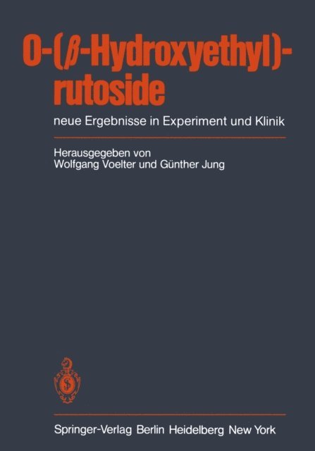 G. Jung, W. Voelter - O-(β-Hydroxyethyl)-rutoside, E-bok