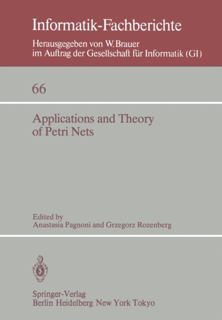 G. Rozenberg, A. Pagnoni - Applications and Theory of Petri Nets, E-bok