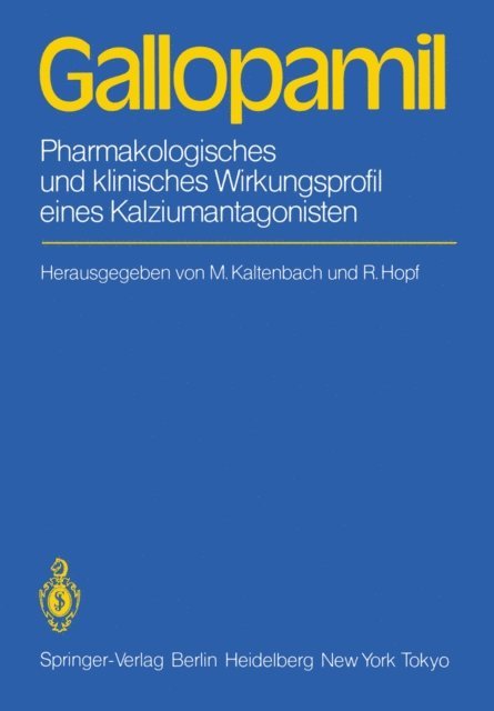 R. Hopf, M. Kaltenbach - Gallopamil, E-bok