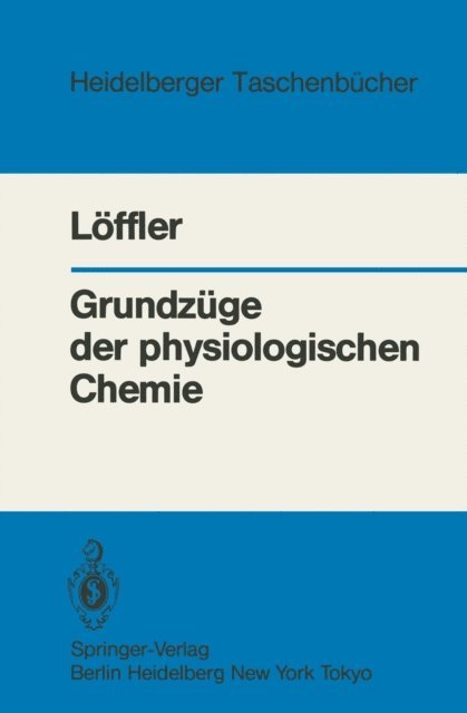 G. Loffler - Grundzüge der physiologischen Chemie, E-bok