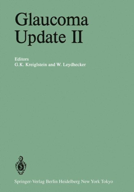 W. Leydhecker, G.K. Krieglstein - Glaucoma Update II, E-bok