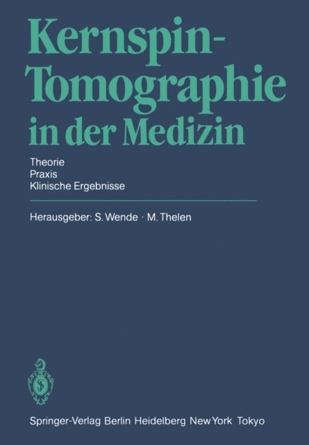 M. Thelen, S. Wende - Kernspin-Tomographie in der Medizin, E-bok
