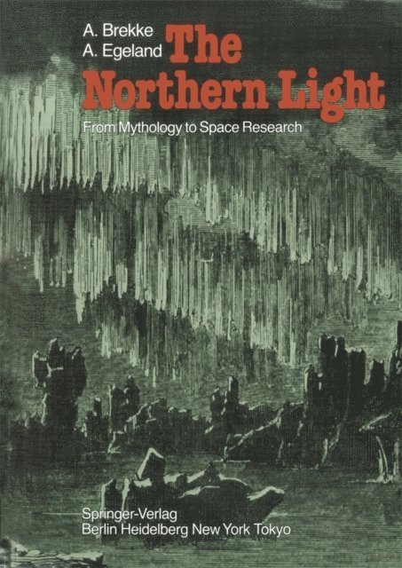 A. Egeland, A. Brekke - Northern Light, E-bok