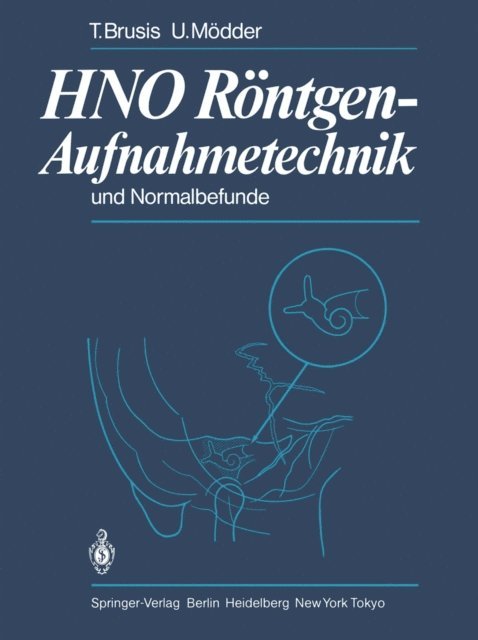 U. Modder, T. Brusis - HNO Röntgen-Aufnahmetechnik und Normalbefunde, E-bok