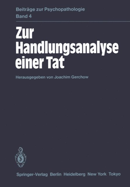 J. Gerchow - Zur Handlungsanalyse einer Tat, E-bok