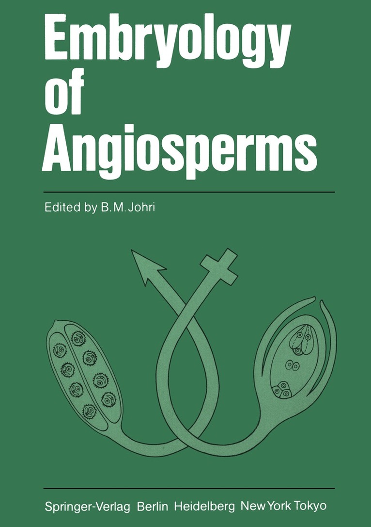 B. M. Johri - Embryology of Angiosperms, Häftad