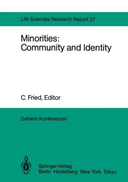 H. Shue, V. Saifullah Khan, A.D. Murray, A.M.A. Dummett, M. Walzer, O. Patterson, A.D. Murray, C.F. Graumann, C. Adler, C. Fried - Minorities: Community and Identity, E-bok