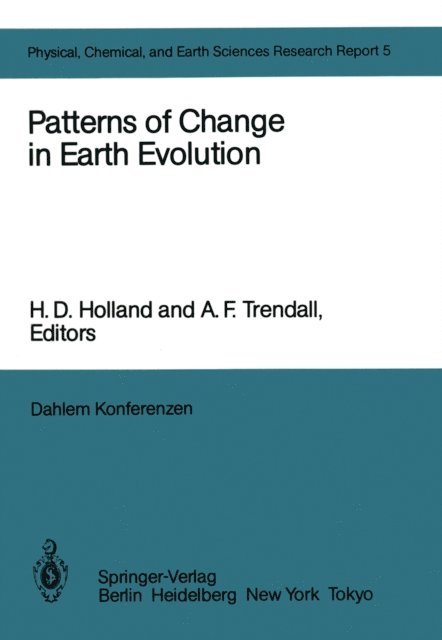 A.F. Trendall, H.D. Holland - Patterns of Change in Earth Evolution, E-bok