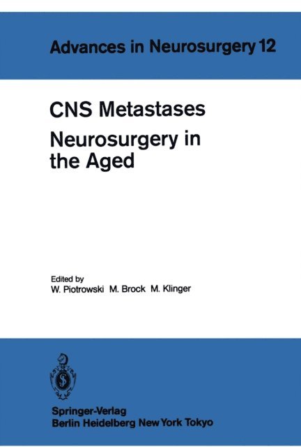 M. Klinger, Mario Brock, W. Piotrowski - CNS Metastases Neurosurgery in the Aged, E-bok