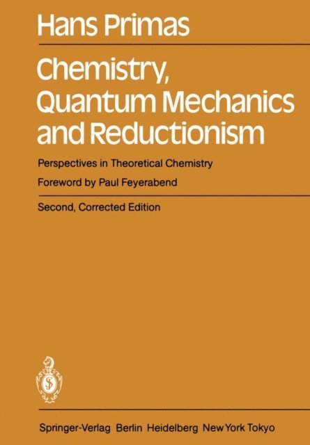 Hans Primas - Chemistry, Quantum Mechanics and Reductionism, E-bok