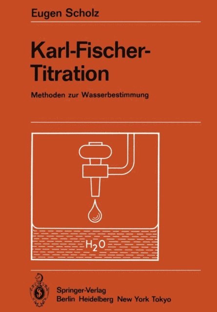Eugen Scholz - Karl-Fischer-Titration, E-bok