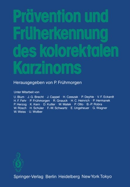 Peter Fruhmorgen - Prävention und Früherkennung des kolorektalen Karzinoms, E-bok
