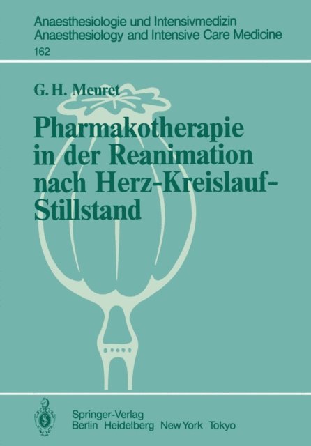 G. Meuret - Pharmakotherapie in der Reanimation nach Herz-Kreislauf-Stillstand, E-bok