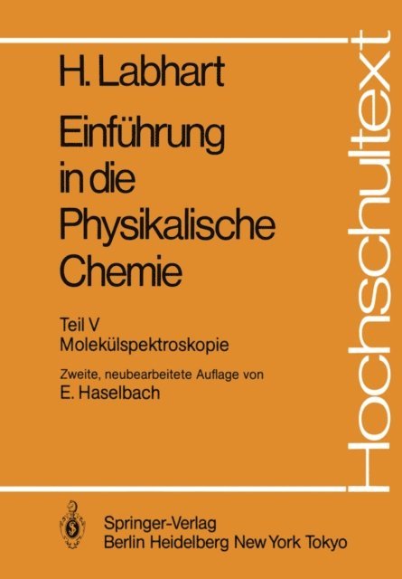 Heinrich Labhart - Einführung in die Physikalische Chemie, E-bok