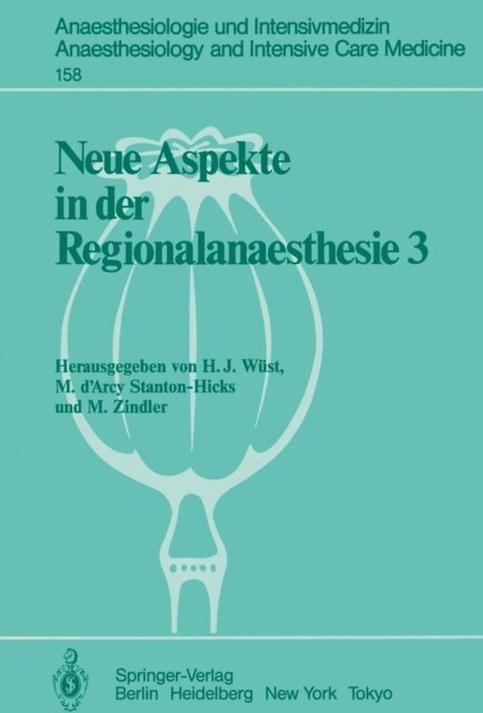 M. Zindler, M. D'Arcy Stanton-Hicks, H. J. Wust - Neue Aspekte in der Regionalanaesthesie III, E-bok
