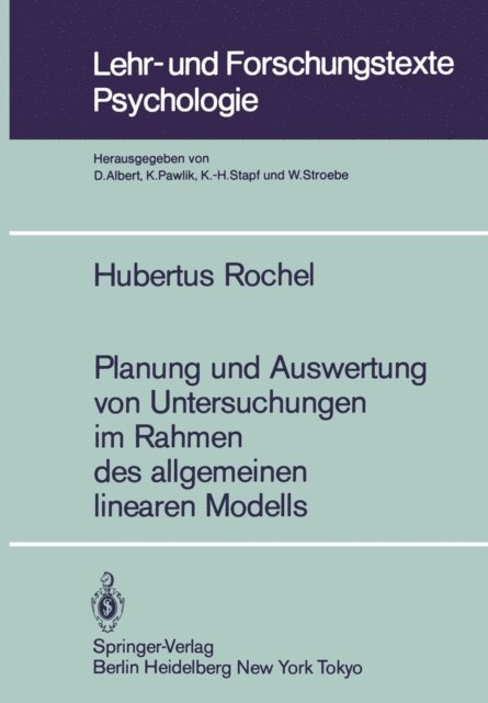 Hubertus Rochel - Planung und Auswertung von Untersuchungen im Rahmen des allgemeinen linearen Modells, E-bok