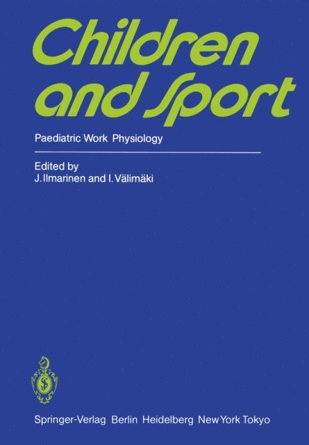I. Valimaki, J. Ilmarinen - Children and Sport, E-bok